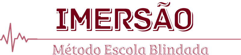 Imersão Método Escola Blindada